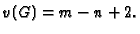 $v(G) = m - n + 2.$
