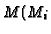 $M(M_i$